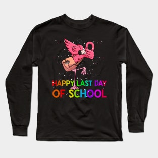 Dabbing flamingo woo hoo happy last day of school Long Sleeve T-Shirt